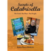 Secrets of Calabrisella: The Food. The Place. The People.