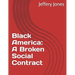 Black America: A Broken Social Contract