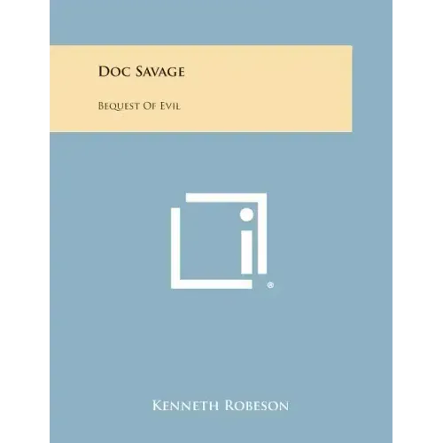 Doc Savage: Bequest of Evil
