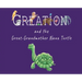 Creation and the Great-Grandmother Nana Turtle