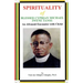 SPIRITUALITY oF BLESSED CYPRIAN MICHAEL IWENE TANSI: An Afronoid Encounter with Christ