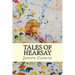 Tales of Hearsay