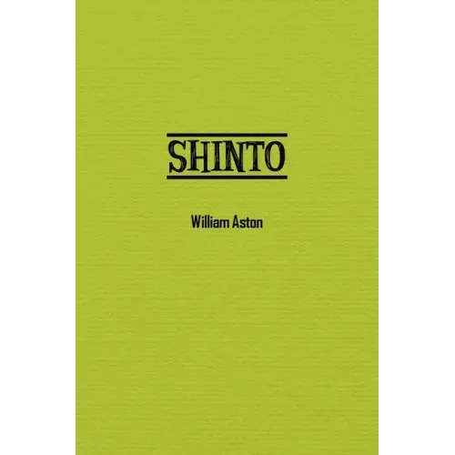 Shinto: The Ancient Religion of Japan