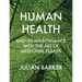 Human Health and Its Maintenance with the Aid of Medicinal Plants