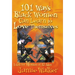 101 Ways Black Women Can Learn To Love Themselves