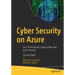 Cyber Security on Azure: An It Professional's Guide to Microsoft Azure Security