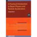A Practical Introduction to Beam Physics and Particle Accelerators (Third Edition)