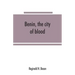 Benin, the city of blood