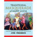 Traditional Masquerade of Saint Lucia: Characters and Costumes * Music and Dances * Chants and Rituals