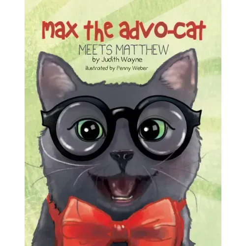 Max the Advo-cat: Meets Matthew