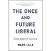 The Once and Future Liberal: After Identity Politics
