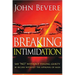 Breaking Intimidation: Say "No" Without Feeling Guilty. Be Secure Without the Approval of Man