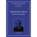 The Saving Truth: Doctrine for Laypeople