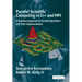 Parallel Scientific Computing in C++ and Mpi: A Seamless Approach to Parallel Algorithms and Their Implementation