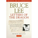 Bruce Lee Letters of the Dragon: The Original 1958-1973 Correspondence