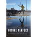 Future Perfect: An Imaginative Ethnography of Mediterranean Illegalised Migration