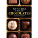 Life is Like a Box of Chocolates