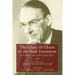 The Glory of Christ in the New Testament