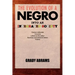 The Evolution of a Negro Into an Integrated Society