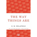The Way Things Are