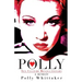 Polly: Sex Culture Revolutionary