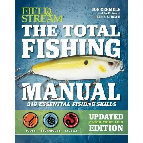 The Total Fishing Manual (Revised Edition): 318 Essential Fishing Skills