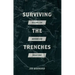Surviving the Trenches: Killing Sin Before Sin Kills You
