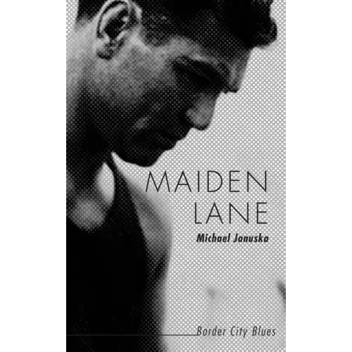 Maiden Lane: Border City Blues