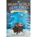 The Weary World Still Rejoices: A Christmas Devotional