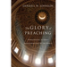 The Glory of Preaching: Participating in God's Transformation of the World