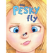 The Pesky Fly