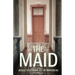 The Maid