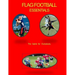 Flag Football Essentials: The Game for Everyone
