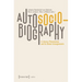 Autosociobiography: A Literary Phenomenon and Its Global Entanglements