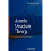 Atomic Structure Theory: Lectures on Atomic Physics