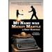 My Name Was Mickey Mantle