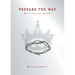 Prepare the Way: Devotions for Advent