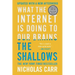 The Shallows: What the Internet Is Doing to Our Brains