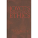 Joyce's Nietzschean Ethics