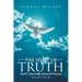 The Spirit of Truth: God's Unworldly Eternal Presence