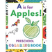 A is for Apples!: Preschool Coloring Book for kids ages 2-5
