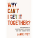 Why Can't I Get It Together?: Kick Unrealistic Expectations to the Curb and Rest in God's Truth