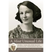 A Most Unusual Life: Dora Van Gelder Kunz: Clairvoyant, Theosophist, Healer