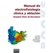 Manual de electrofisiología clínica y ablación