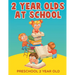 2-Year-Olds at School: Preschool 2 Year Old