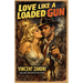 Love Like a Loaded Gun