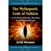 The Mythopoeic Code of Tolkien: A Christian Platonic Reading of the Legendarium
