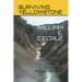 Surviving Yellowstone: The Last Great American War