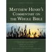Matthew Henry's Commentary on the Whole Bible, 1-Volume Edition: Complete and Unabridged