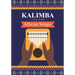 Kalimba. 31 Easy-to-Play African Songs: SongBook for Beginners